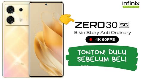 9 Kelebihan Dan Kekurangan Infinix Zero 30 5G Tonton Dulu Sebelum Beli