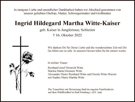 Traueranzeigen Von Ingrid Hildegard Martha Witte Kaiser Trauer