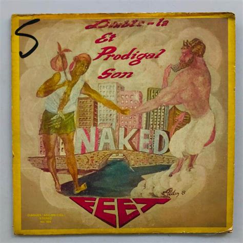 Naked Feet Diable La Et Prodigal Son Boa Viagem Discos