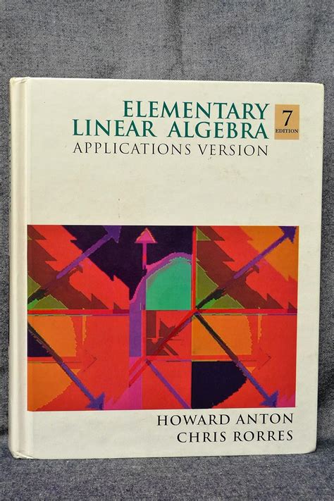 Elementary Linear Algebra Applications Version Anton Howard Rorres Chris 9780471587415