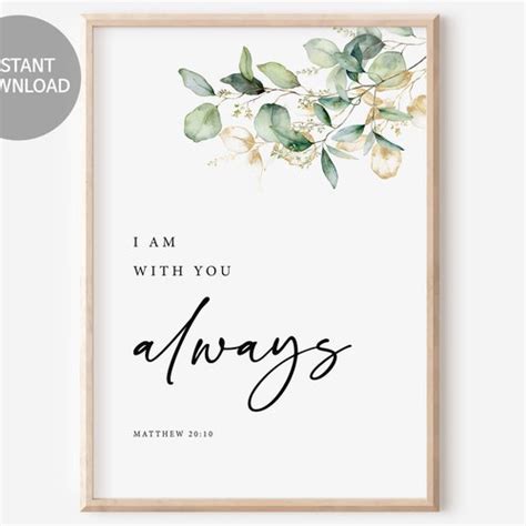 I Am With You Always Matthew 28 20 Bible Verse Wall Art Etsy