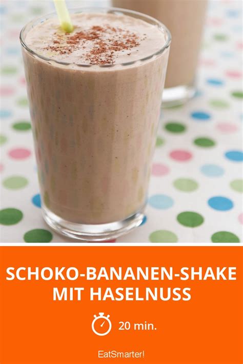 Schoko Bananen Shake Mit Haselnuss Rezept EAT SMARTER