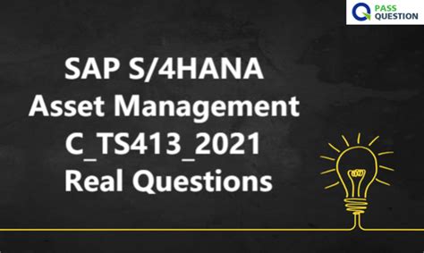 Sap S 4hana Asset Management C Ts413 2021 Real Questions