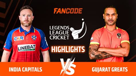 India Capitals Vs Gujarat Greats Legends League Cricket 2024