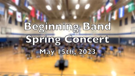 Beginning Band Spring Concert 2023 Youtube