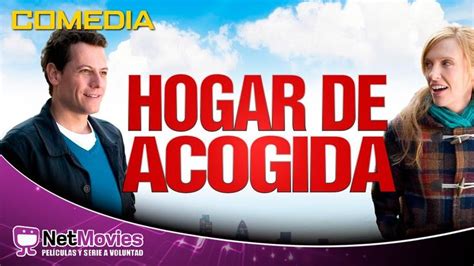 Hogar De Acogida Pel Cula Completa Doblada De Comedia Netmovies