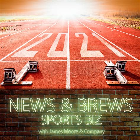 S2E1 News Brews Sports Biz Hot Topics Winter 2021