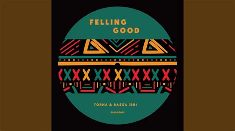 Feeling Good Original Mix YouTube