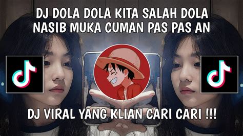 DJ VIRAL TIK TOK TERBARU 2024 DJ DOLA DOLA KITA SALAH DOLAR DJ YANG