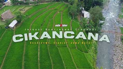 Ada Irigasi Bertingkat Di Sungai Cikundul Jalur Alternatif Cikancana