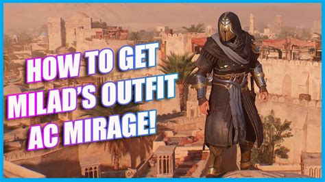 How To Get Milad S Outfit In Assassin S Creed Mirage Youtube