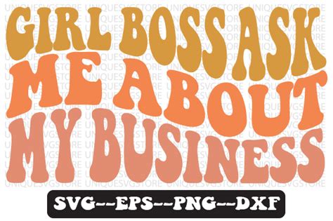 Girl Boss Ask Me About My Business Svg Graphic By Uniquesvgstore