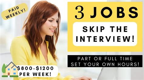 Paid Weekly 3 No Interview Work From Home Jobs 800 1200 Per Wk