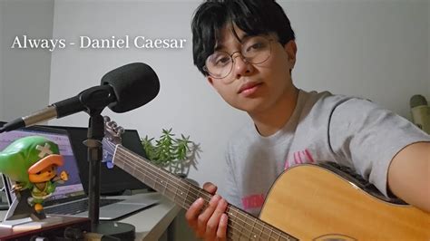 Always Daniel Caesar Cover YouTube