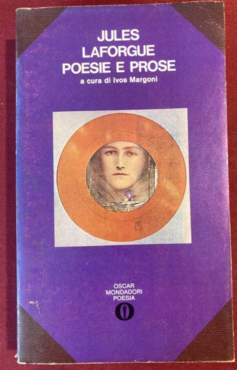 Poesie E Prose By Laforgue Jules And Ivos Margoni Very Good