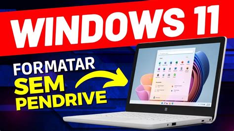 COMO FORMATAR E INSTALAR O WINDOWS 11 EM QUALQUER PC SEM PENDRIVE