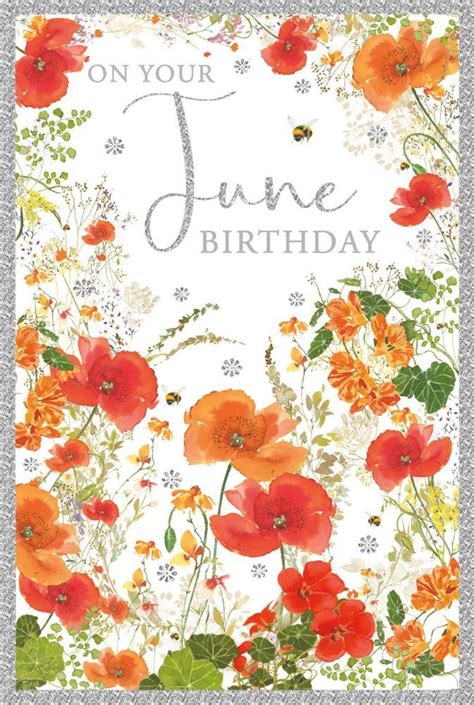 Month You Were Born Birthday Card June Poppies Nasturtiums Highworth