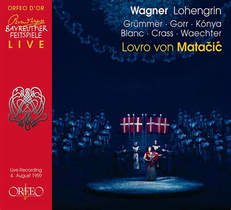 Eclassical Wagner Lohengrin Wwv 75 Live