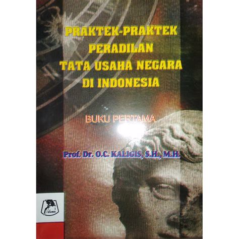 Jual Praktek Praktek Peradilan Tata Usaha Negara Di Indonesia Buku