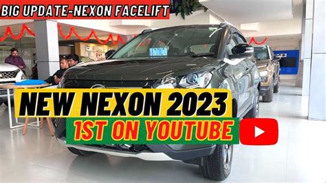 TATA NEXON 2023 का New Model आ गया| NEXON FACELIFT 2023 -BIG UPDATE & NEW MODELS LAUNCH # ...