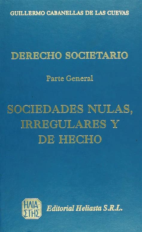 Sociedades Nulas Irregulares Y De Hecho Spanish Edition Guillermo