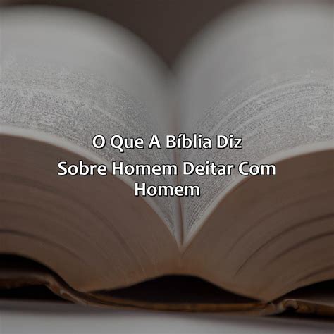 O Que A B Blia Diz Sobre Homem Deitar Homem B Blia Da B Blia