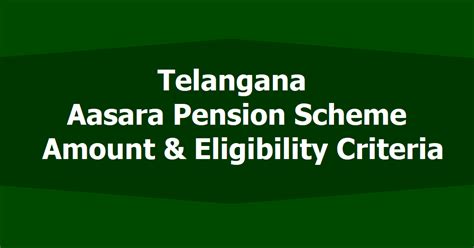 Telangana Aasara Pension Scheme Amount And Eligibility Criteria Go17