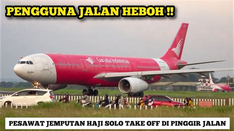 Jemput Jemaah Haji Solo Pesawat Garuda A Terbang Menuju Medina