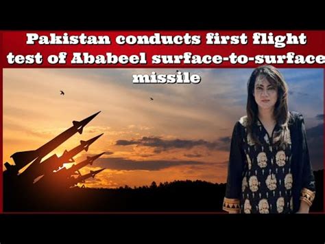 Bhejafry Pakistan Conducts First Flight Test Of Ababeel Surface To