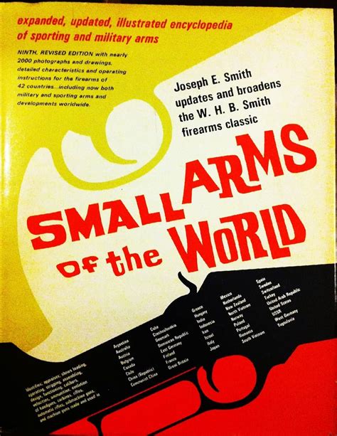 Small Arms Of The World A Basic Manual Of Small Arms Joseph Edward