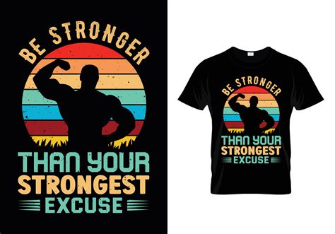 Be Stronger Than Your Strongest Excuse 27514014 Vector Art At Vecteezy