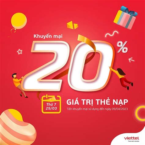 HOT Viettel khuyến mãi tặng 20 giá trị thẻ nạp ngày 25 03 2023