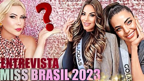 As Melhores Entrevistas Preliminar Miss Brasil Universo Youtube