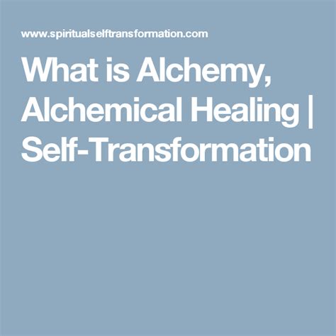 What Is Alchemy Alchemical Healing Self Transformation Healing