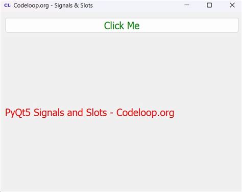 PyQt5 Tutorial Signals And Slots Codeloop