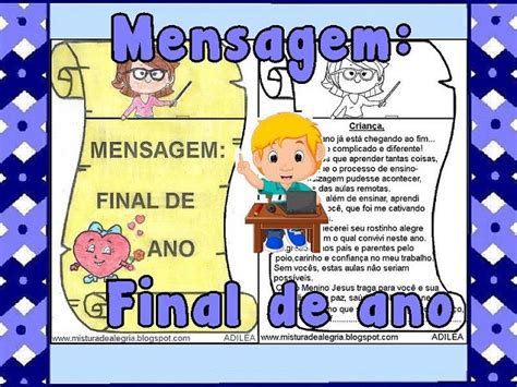 MENSAGEM DE FINAL DE ANO PARA ALUNOS Mistura De Alegria