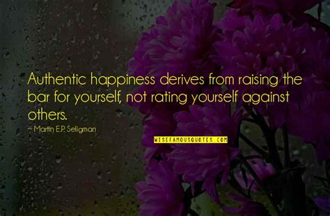 Authentic Happiness Seligman Quotes: top 8 famous quotes about Authentic Happiness Seligman