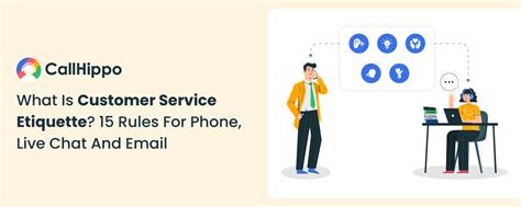 15 Customer Service Etiquette Tips For Phone Live Chat And Email