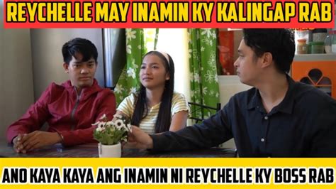 Reychelle May Inamin Ky Kalingap Rab Ang Nkakakilig N Interview Ni