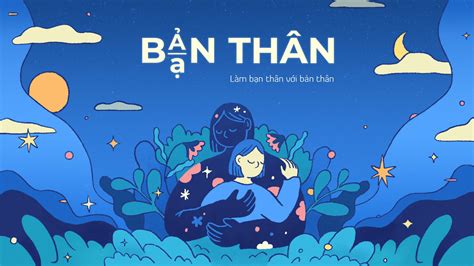 Bạn thân - Bản thân | Vietcetera