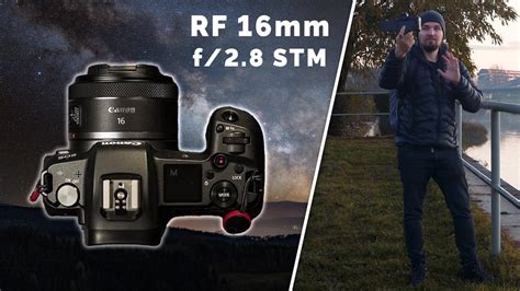 Good For ASTROPHOTOGRAPHY And VLOGGING Canon RF 16mm F 2 8 STM In