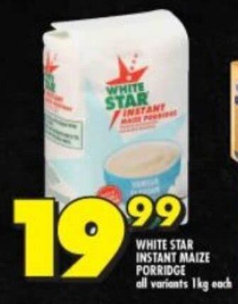 WHITE STAR INSTANT MAIZE PORRIDGE All Variants 1kg Each Offer At Shoprite