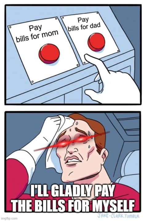 Two Buttons Meme Imgflip