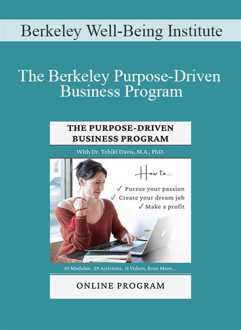 Berkeley Well Being Institute The Berkeley Purpose Driven Business