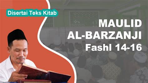 Ngaji Kitab Maulid Al Barzanji Fashl Disertai Teks Kitab