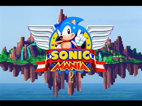 Sonic Mania 2 by SonicFan2023