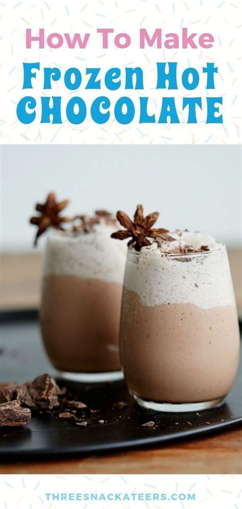 Frozen Hot Chocolate How To Make Frozen Hot Chocolate Hot Chocolate Recipes Spiced Hot
