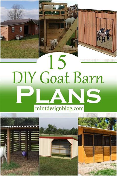 15 Diy Goat Barn Plans For Goat Owners Mint Design Blog