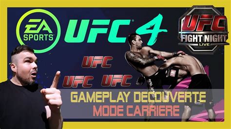 Je Teste EA UFC 4 Mode Carrière Gameplay Et Impressions Les Débuts