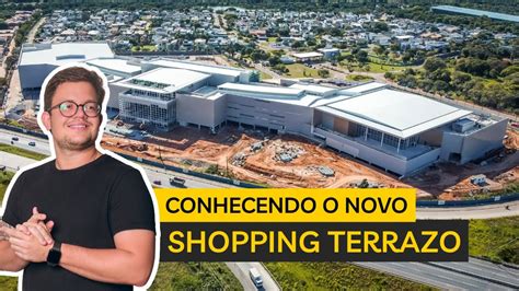 Conhecendo O Novo Shopping Terrazo No Eus Bio Youtube